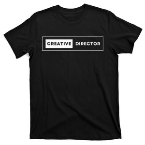 Creative Director T-Shirt