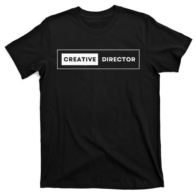 Creative Director T-Shirt