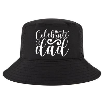 Celebrate Dad Cute T Cool Comfort Performance Bucket Hat