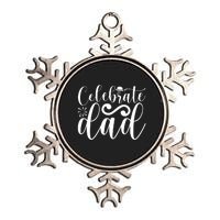 Celebrate Dad Cute T Metallic Star Ornament