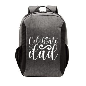 Celebrate Dad Cute T Vector Backpack