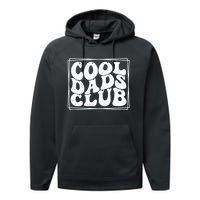 Cool Dads Club FatherS Day Graphic Performance Fleece Hoodie