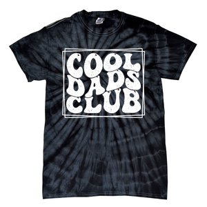 Cool Dads Club FatherS Day Graphic Tie-Dye T-Shirt