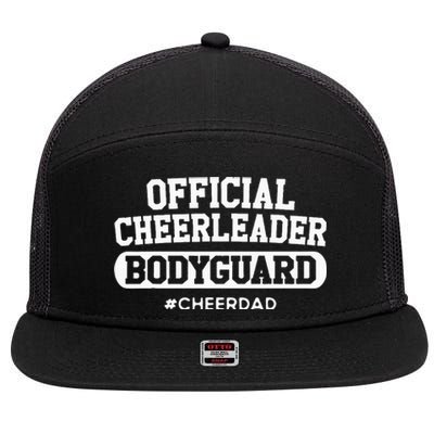 Cheer Dad Cheerleader Bodyguard 7 Panel Mesh Trucker Snapback Hat