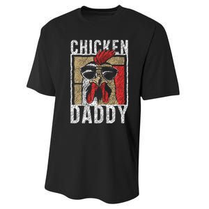 Chicken Daddy Chicken Farmer Father Of The Chicken Coop Performance Sprint T-Shirt