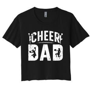 Cheer Dad Cheerleading Dad Of A Cheerleader Father Women's Crop Top Tee