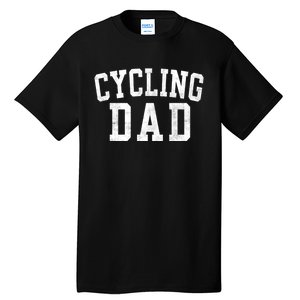 Cycling Dad Classic Bold Font FatherS Day Daddy Tall T-Shirt