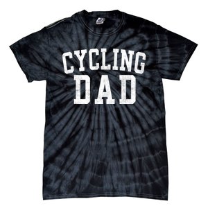 Cycling Dad Classic Bold Font FatherS Day Daddy Tie-Dye T-Shirt