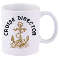 Cruise Director Cruising Cruise Ship 11oz C Handle Ceramic Mug