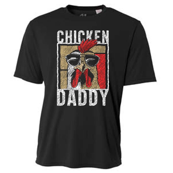 Chicken Daddy Chicken Farmer Father Of The Chicken Coop Cooling Performance Crew T-Shirt