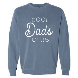 Cool Dads Club Garment-Dyed Sweatshirt