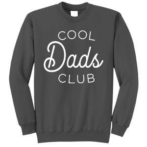 Cool Dads Club Tall Sweatshirt