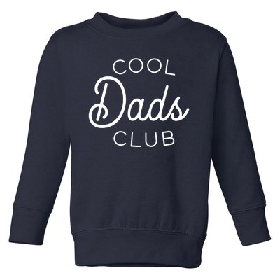 Cool Dads Club Toddler Sweatshirt