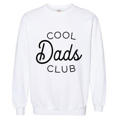 Cool Dads Club Garment-Dyed Sweatshirt