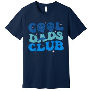 Cool Dads Club Funny Smile Fathers Day Gift Groovy Cool Dads Premium T-Shirt