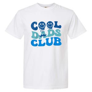 Cool Dads Club Funny Smile Fathers Day Gift Groovy Cool Dads Garment-Dyed Heavyweight T-Shirt