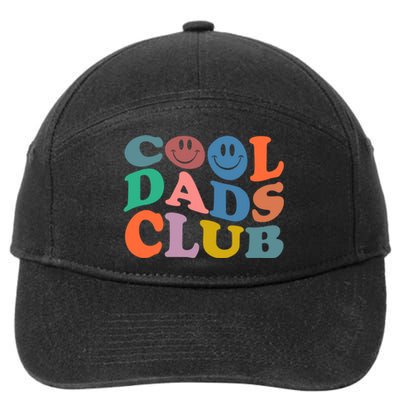 Cool Dads Club Funny Smile Fathers Day Gift Groovy Cool Dads 7-Panel Snapback Hat