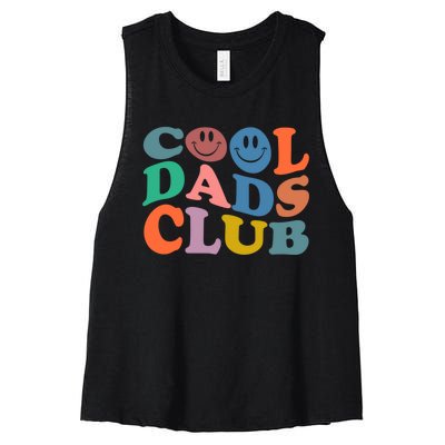 Cool Dads Club Funny Smile Fathers Day Gift Groovy Cool Dads Women's Racerback Cropped Tank