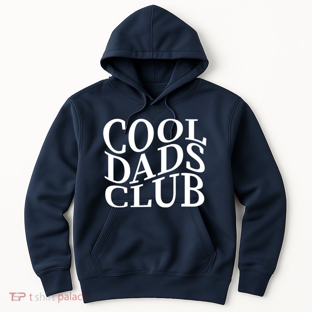 Cool Dads Club Hoodie
