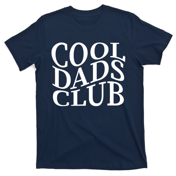 Cool Dads Club T-Shirt