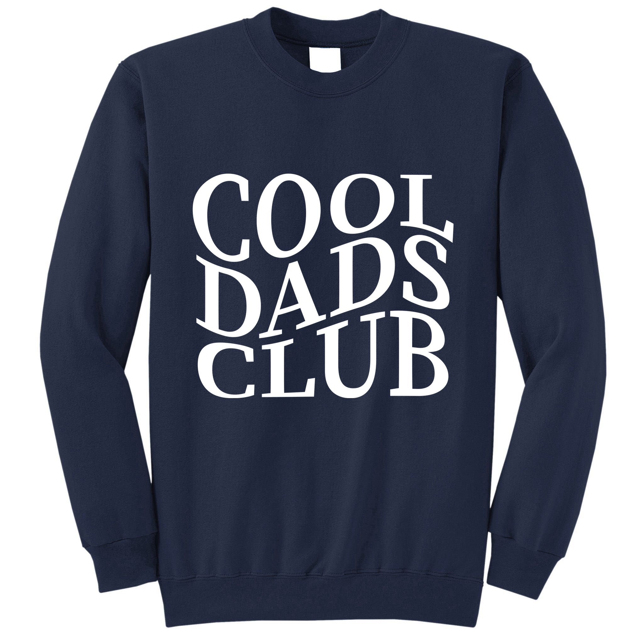Cool Dads Club Tall Sweatshirt