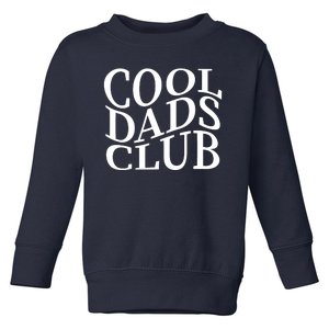 Cool Dads Club Toddler Sweatshirt