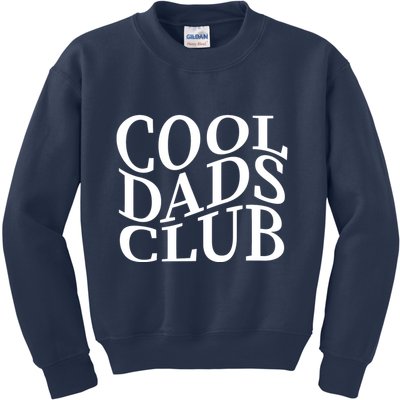 Cool Dads Club Kids Sweatshirt