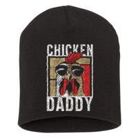 Chicken Daddy Chicken Farmer Father Of The Chicken Coop Short Acrylic Beanie