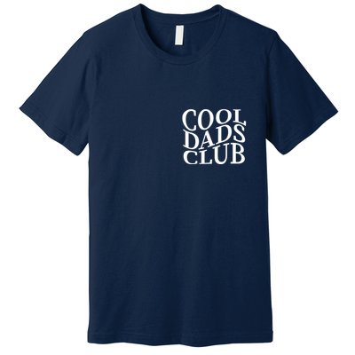 Cool Dads Club Pocket Size Premium T-Shirt