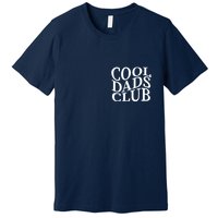 Cool Dads Club Pocket Size Premium T-Shirt