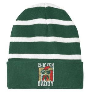 Chicken Daddy Chicken Farmer Father Of The Chicken Coop Striped Beanie with Solid Band