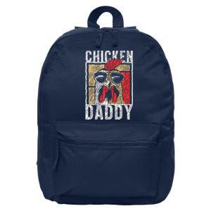 Chicken Daddy Chicken Farmer Father Of The Chicken Coop 16 in Basic Backpack