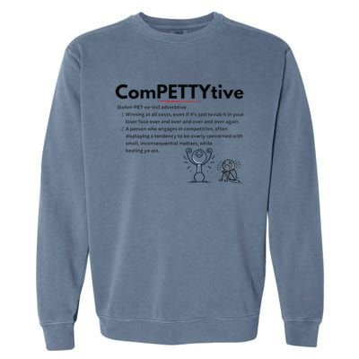 Competitive Design Compettytive Definition Premium Garment-Dyed Sweatshirt