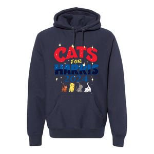 Cat Design Cats For Kamala Funny Harris Supporter Premium Hoodie