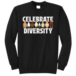 Celebrate Diversity Chicken Lover Farmyard Animal Lover Tall Sweatshirt