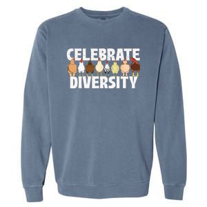 Celebrate Diversity Chicken Lover Farmyard Animal Lover Garment-Dyed Sweatshirt