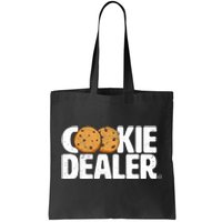 Cookie Dealer Cookie Lover Gift Cookie Baker Funny Tote Bag