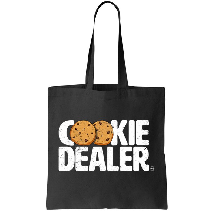 Cookie Dealer Cookie Lover Gift Cookie Baker Funny Tote Bag