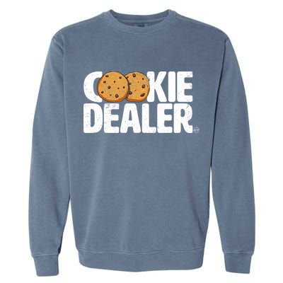 Cookie Dealer Cookie Lover Gift Cookie Baker Funny Garment-Dyed Sweatshirt