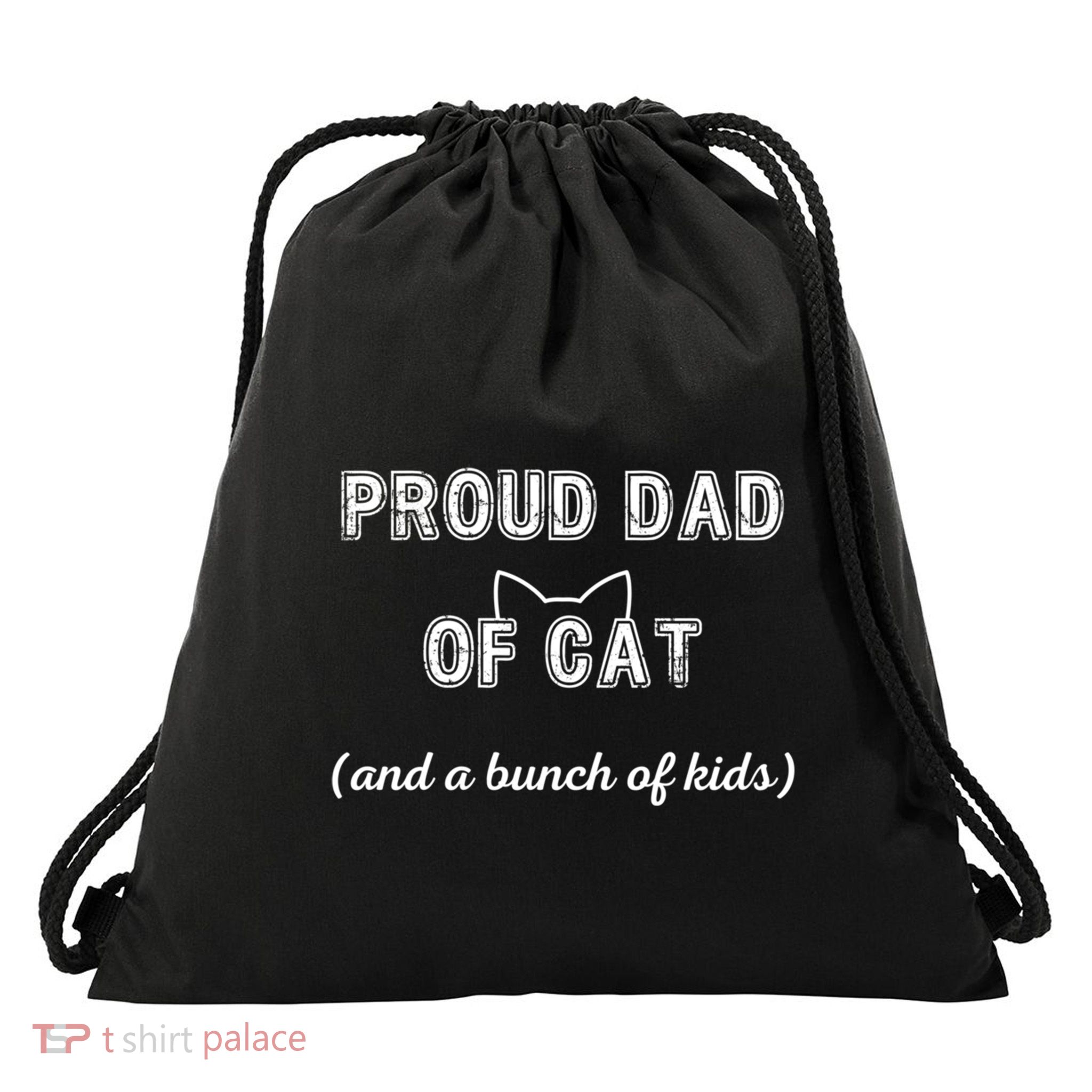 Cat Dad Dad Of Cat Proud Dad New Father Cat FatherS Day Gift Drawstring Bag