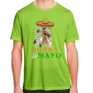 Cinco De Derby Gift Mexican Kentucky Horse Race Meaningful Gift Adult ChromaSoft Performance T-Shirt