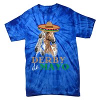 Cinco De Derby Gift Mexican Kentucky Horse Race Meaningful Gift Tie-Dye T-Shirt