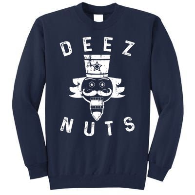 Crazy Dog Deez Nuts Funny Tall Sweatshirt