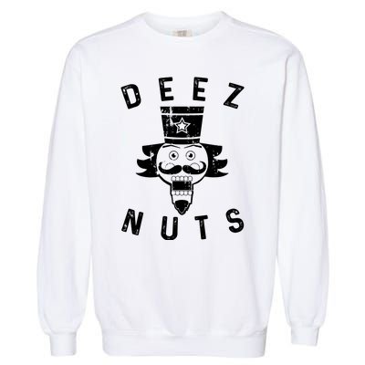 Crazy Dog Deez Nuts Funny Garment-Dyed Sweatshirt