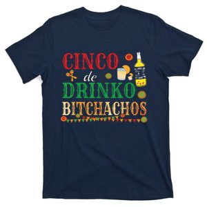 Cinco De Drinko Bitchachos Men Women Drinking T-Shirt