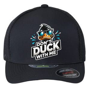 Cool Duck Don`T Duck Me Flexfit Unipanel Trucker Cap