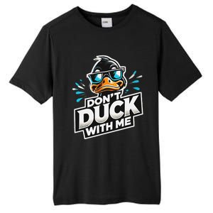 Cool Duck Don`T Duck Me Tall Fusion ChromaSoft Performance T-Shirt