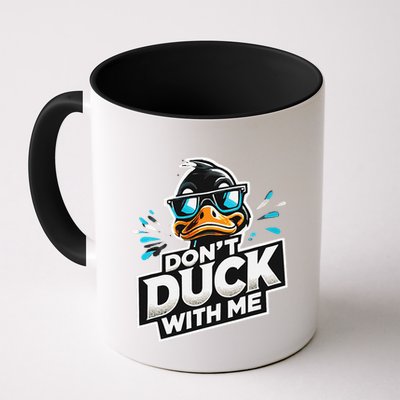 Cool Duck Don`T Duck Me Coffee Mug