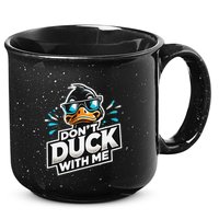 Cool Duck Don`T Duck Me 15oz Campfire Ceramic Mug