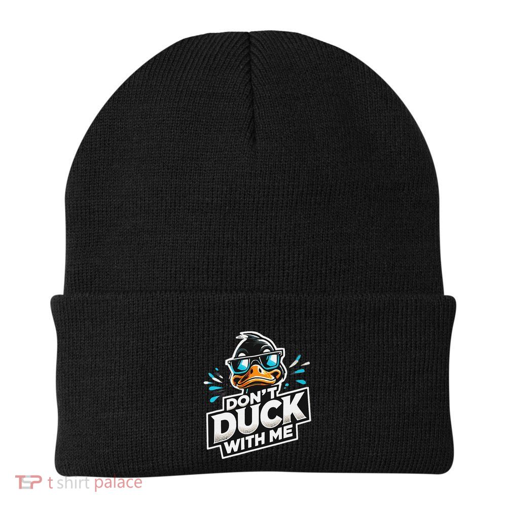 Cool Duck Don`T Duck Me Beanie